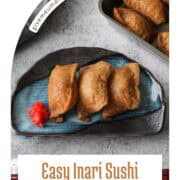 Easy inari sushi, simmered tofu pockets packed with sushi rice.