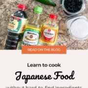 Cook Japanese food without hard to find ingredients.