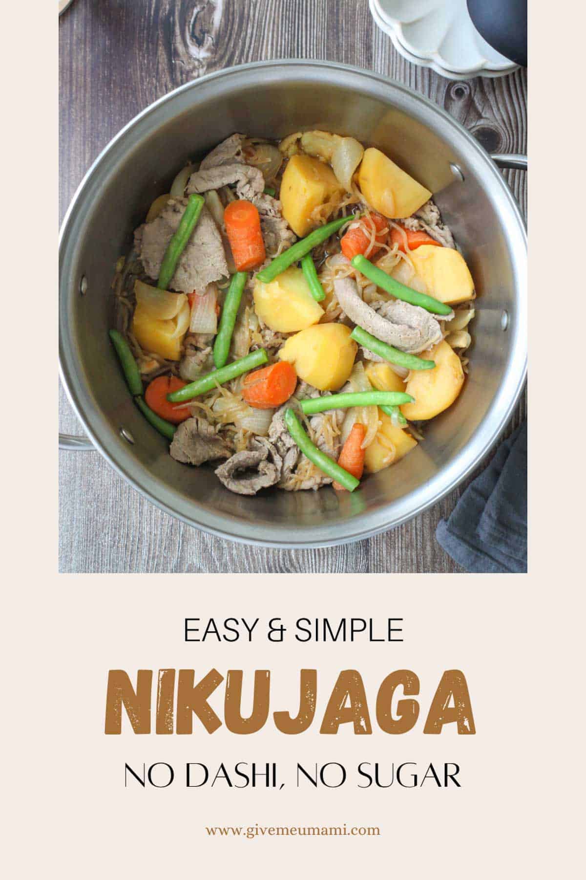 Easy and simple Nikujaga without dashi or sugar.