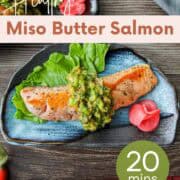 Healthy Miso Butter Salmon (20-Minute Recipe).