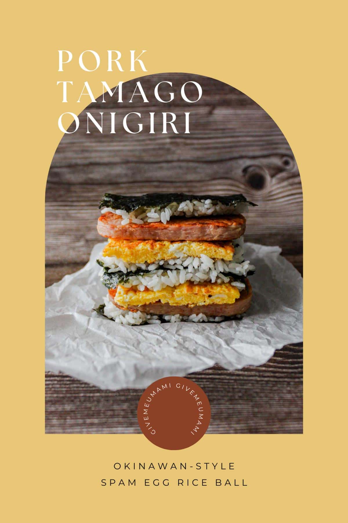 Pork Tamago Onigiri (Spam Egg Rice Ball).