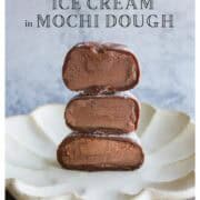 Chocolate ice cream in mochi dough.