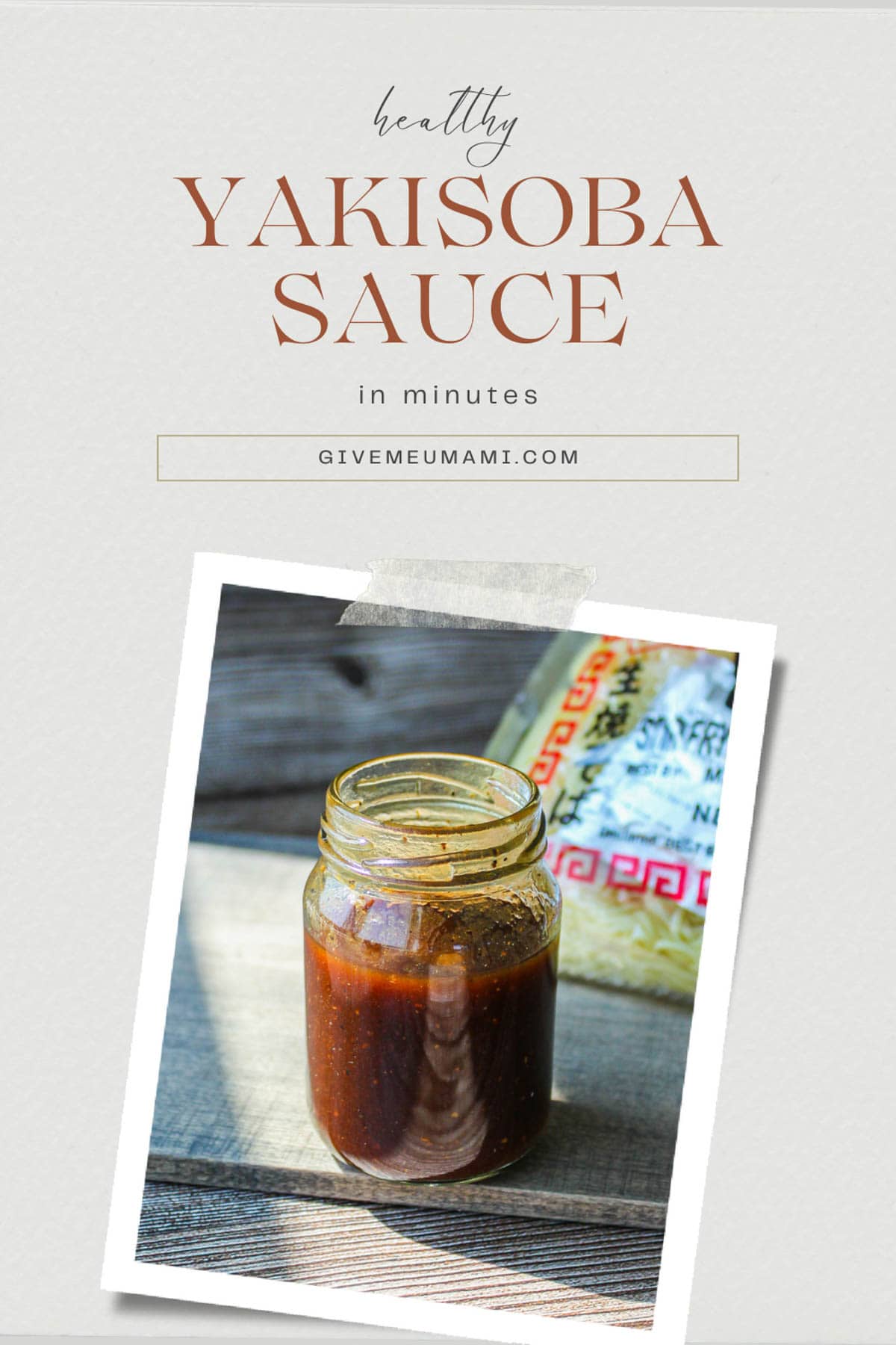 Healthy Yakisoba Sauce Recipe in Minutes.