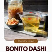 Make-Ahead Bonito Dashi for Meal Prep.