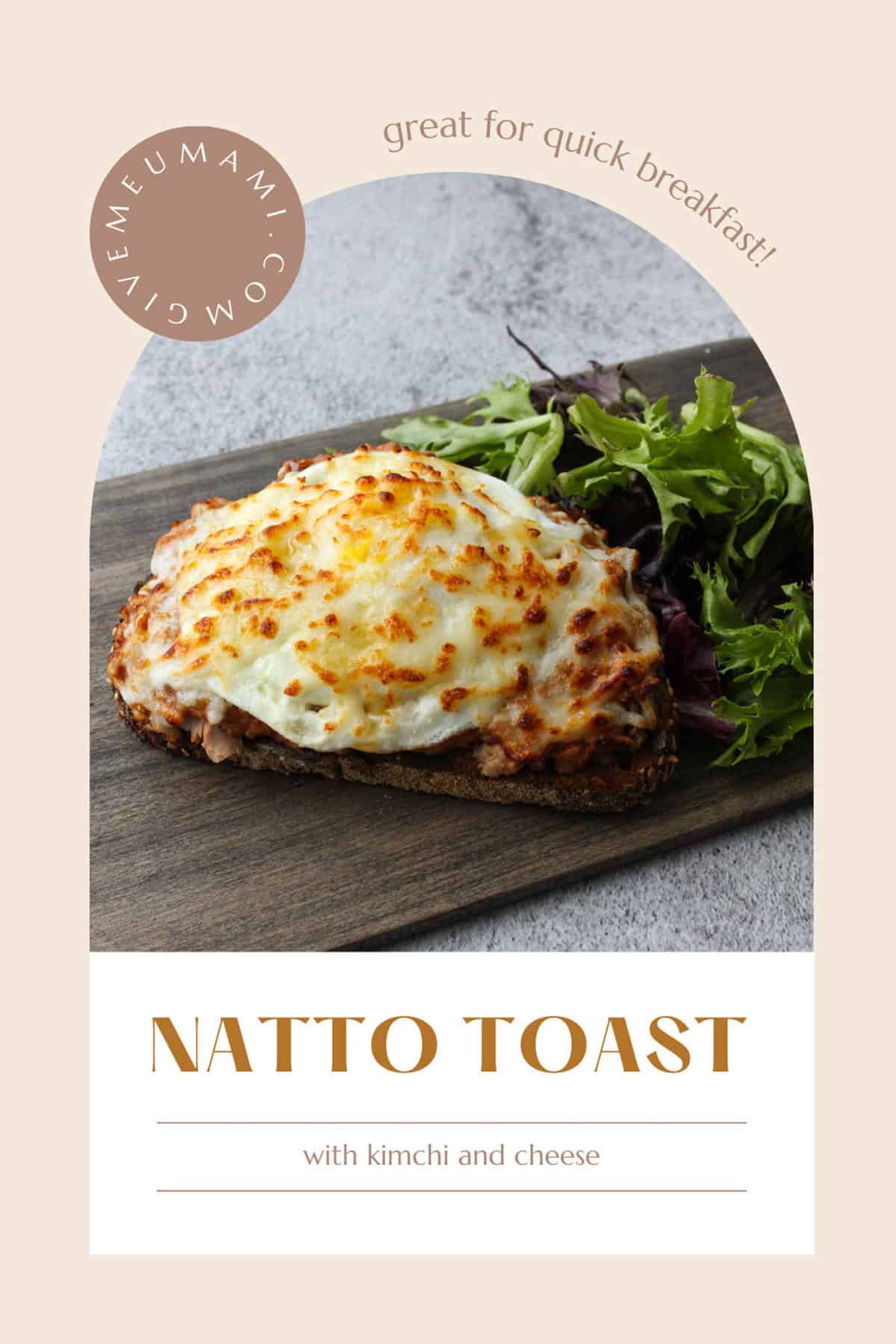 Natto Toast with Kimchi and Cheese Tips.