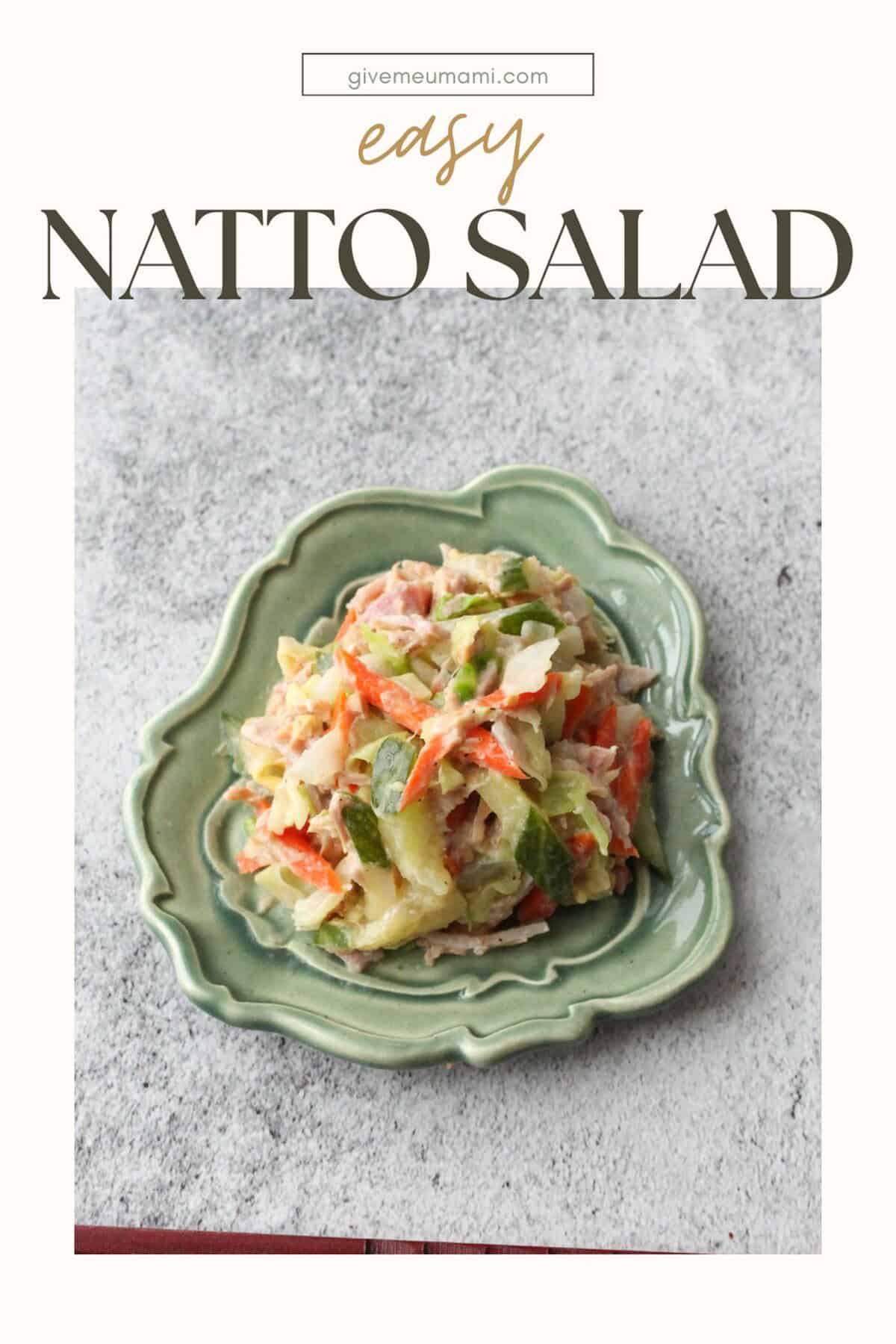 Easy Natto Salad for Japanese Dinner.