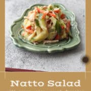 Natto Salad with Creamy Miso-Yogurt.